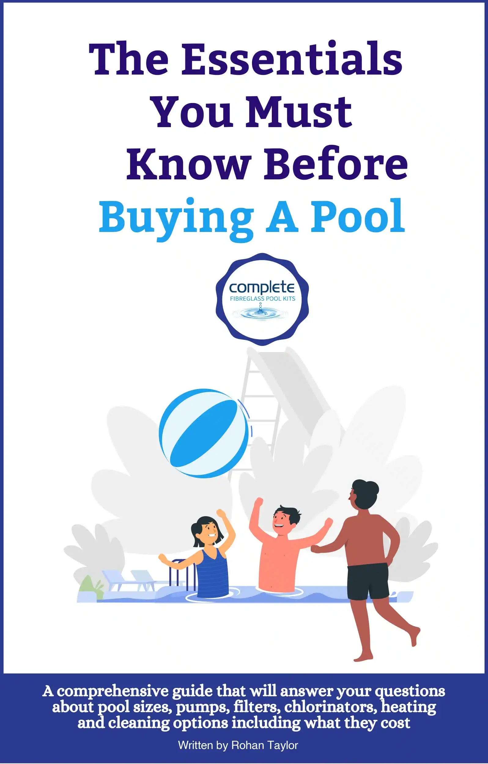 eGuide-The-Essentials-You-Must-Know-Before-Buying-A-Pool_page-0001.jpg